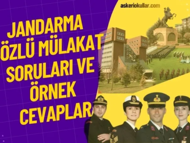 JANDARMA SÖZLÜ MÜLAKAT SORULARI (10)-donusturuldugu-kaynak-jpg